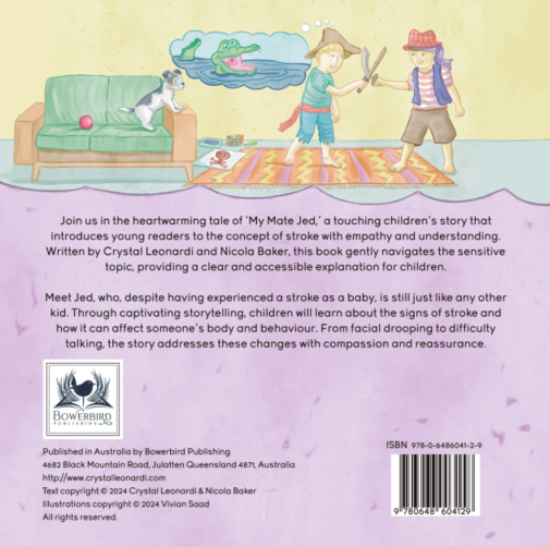 My Mate Jed: Explaining Stroke to Kids, by Crystal Leonardi