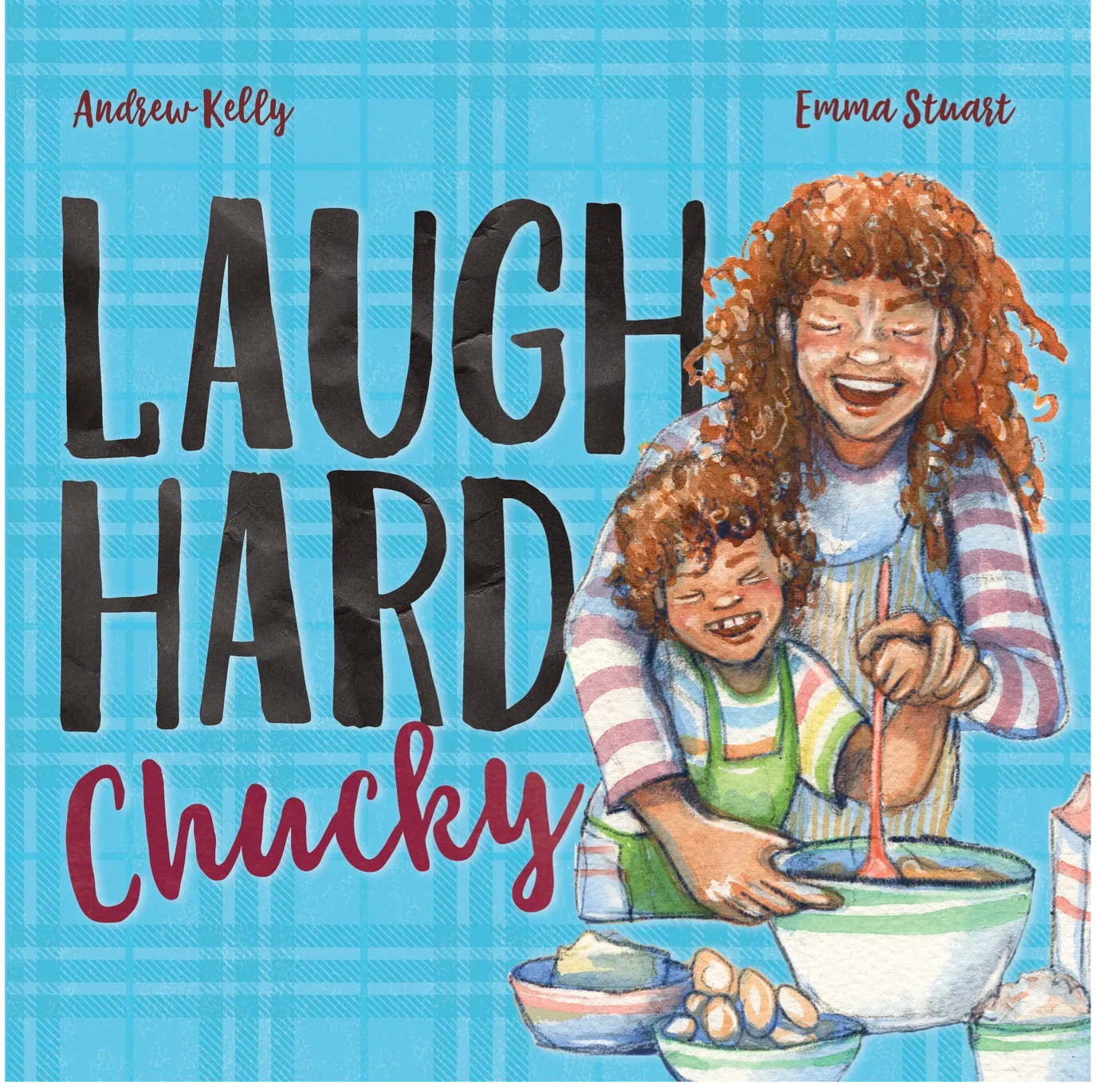 Laugh Hard Chucky, by Andrew Kelly