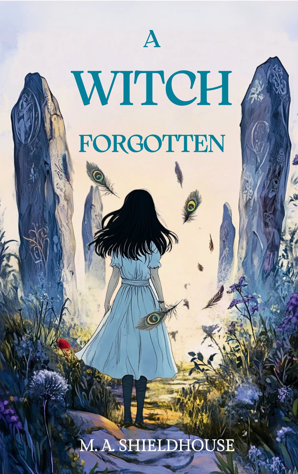 A Witch Forgotten, by M A Shieldhouse