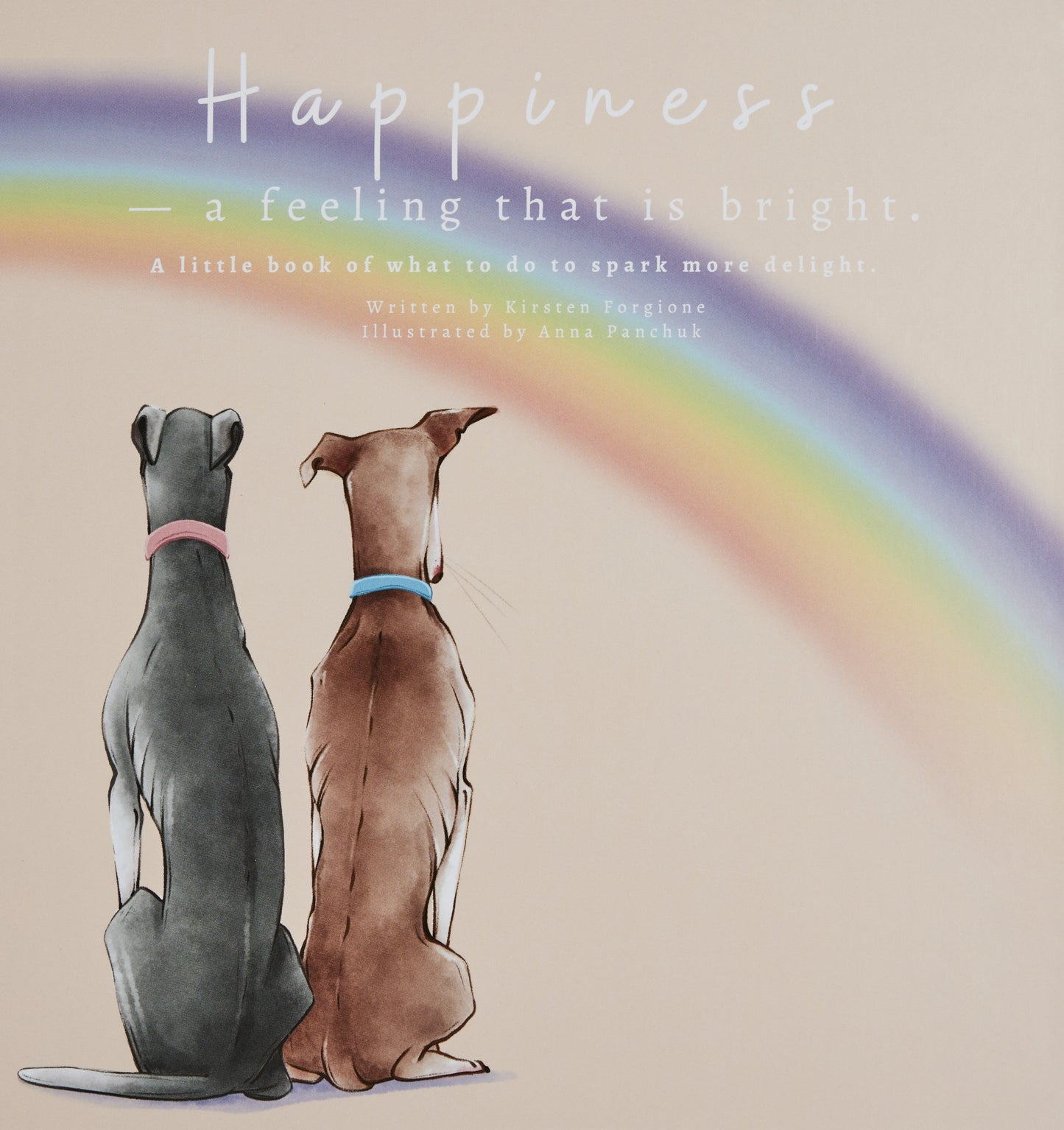 Happiness - A Feeling that is Bright, Kirsten Forgione