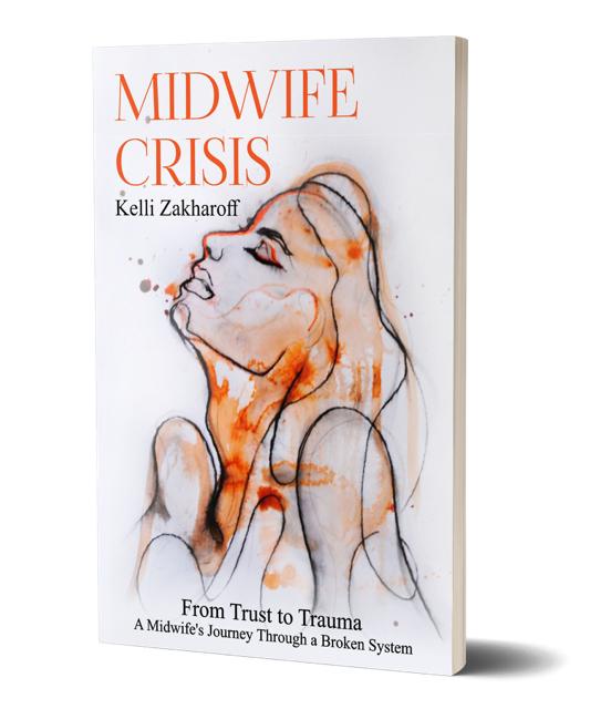 Midwife Crisis, Kelli Zakharoff