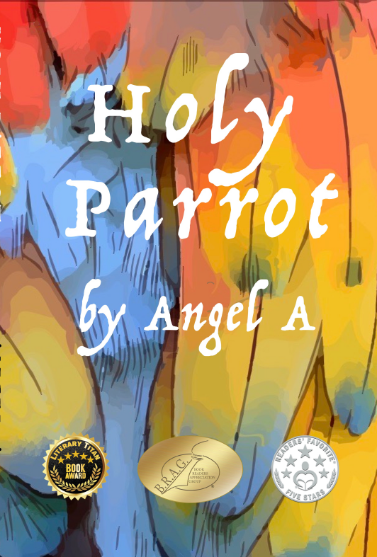 Holy Parrot, By Angel A