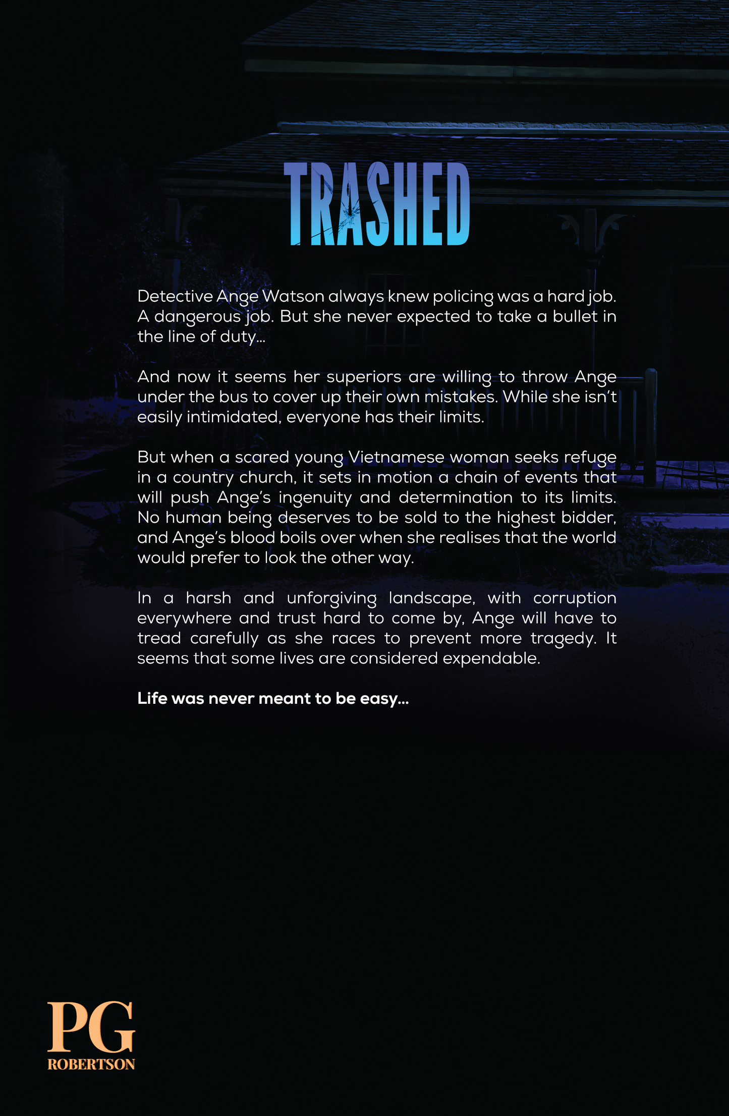 Trashed, P. G. Robertson