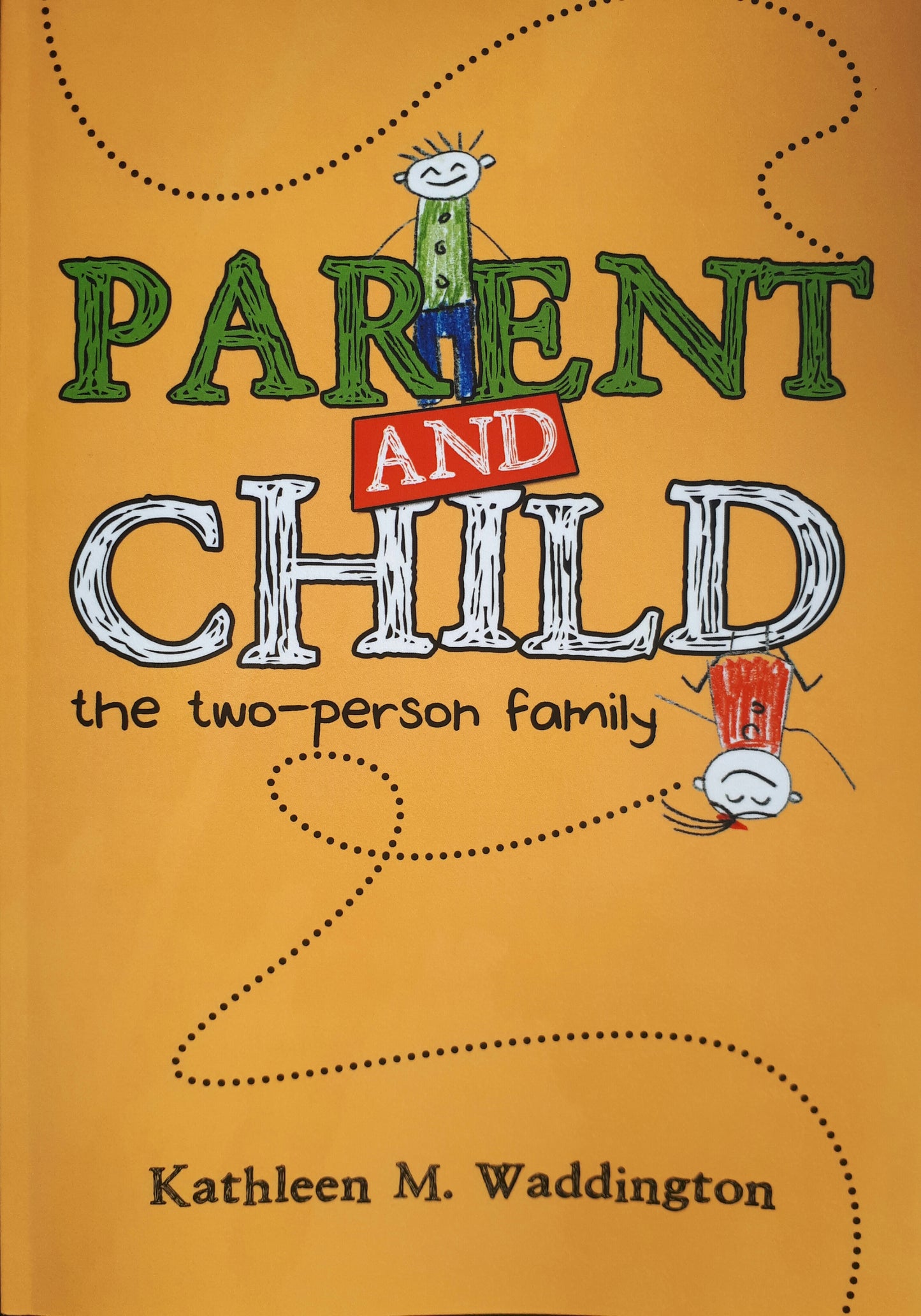 Parent and Child- the person family, by Kathy Waddington