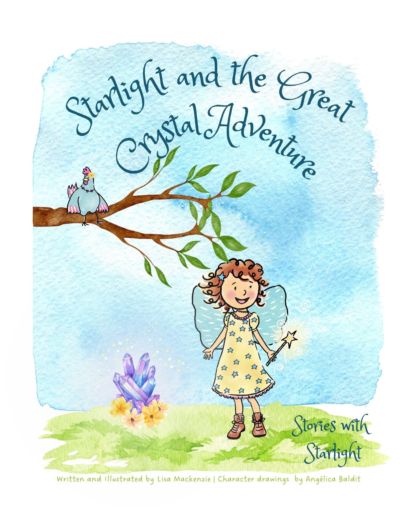 Starlight and the great crystal adventure, by Lisa Mackenzie