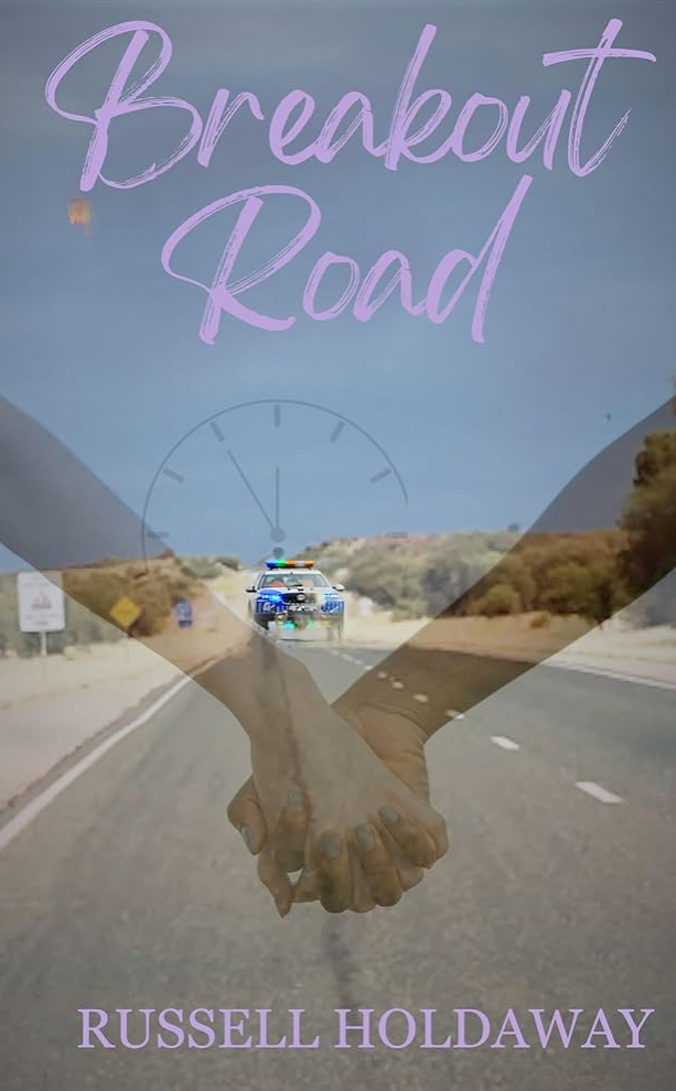 Breakout Road, Russell M Holdaway