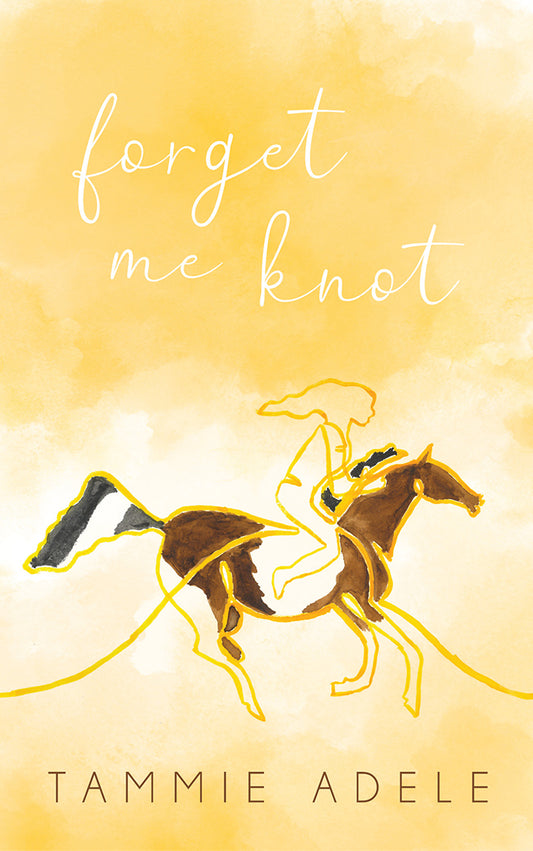 Forget Me Knot, Tammie Adele
