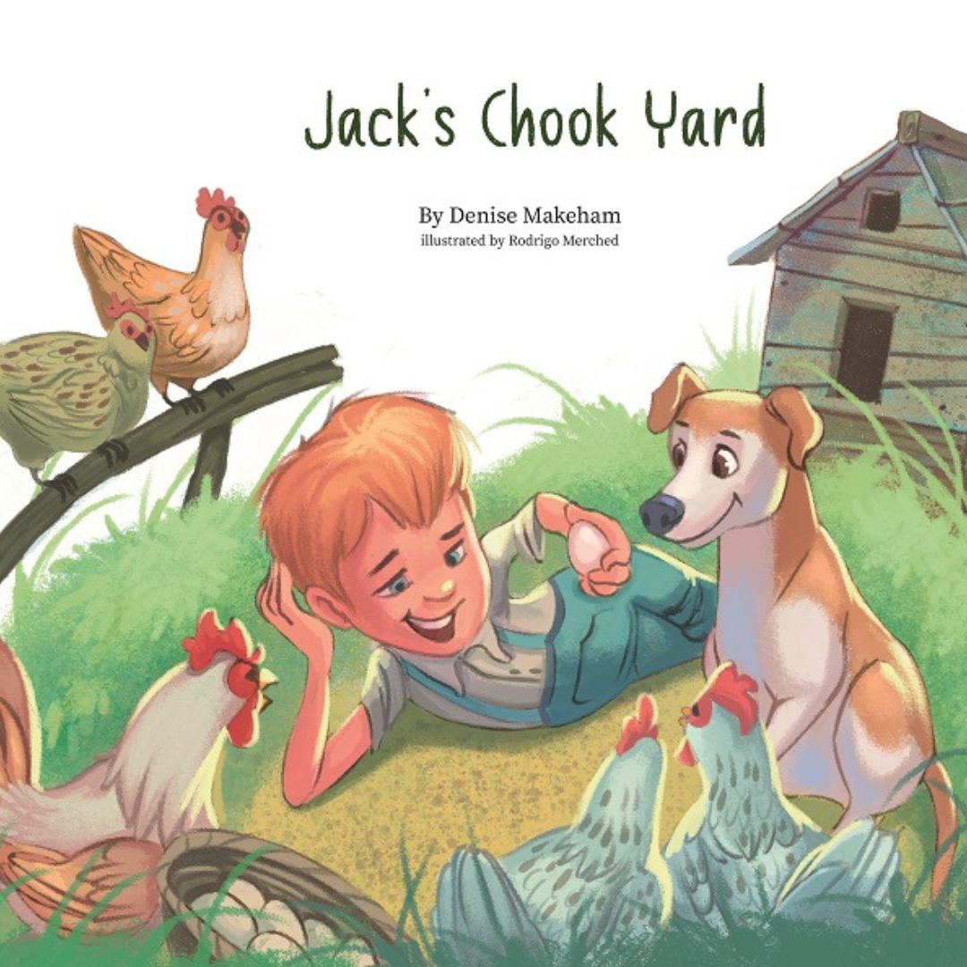 Jack’s Chook Yard, by Denise Makeham