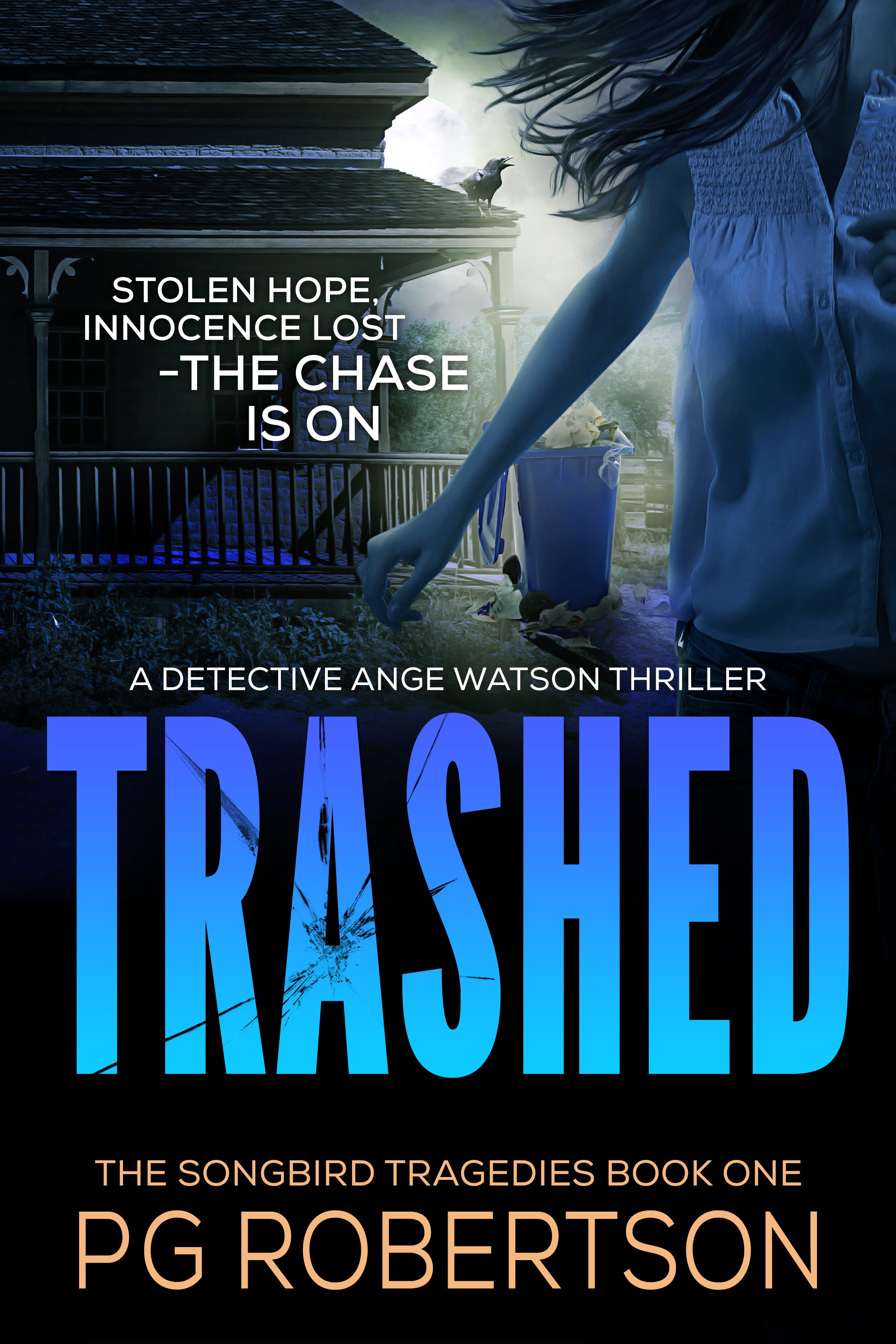 Trashed, P. G. Robertson – House Of Prose